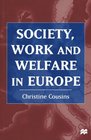 Society Work and Welfare in Europe