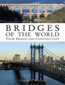 Bridges of the World  Their Design and Construction