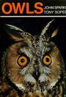 Owls Their Natural and Unnatural History