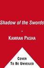 Shadow of the Swords: A Novel of the Crusades
