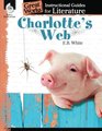 Charlotte's Web An Instructional Guide for Literature