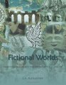 Fictional Worlds Traditions in Narrative and the Age of Visual Culture Vols IIV