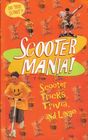 Scooter mania!
