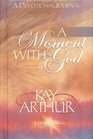 A Moment with God