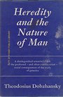HEREDITY AND THE NATURE OF MAN