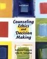 Counseling Ethics and DecisionMaking