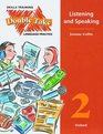 Double Take Student's Book Level 2 Skills Training and Language Practice