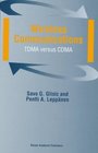 Wireless Communications TDMA versus CDMA