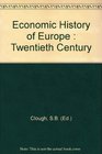 Economic History of Europe Twentieth Century