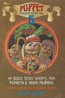 Puppet Programs No 5 14 Bible Story Scripts for Puppets  Their Friends