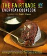 The Fairtrade Everyday Cookbook