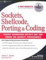 Sockets Shellcode Porting and Coding  Reverse Engineering Exploits and Tool Coding for Security Professionals