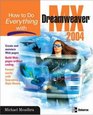 How to Do Everything with Dreamweaver MX 2004