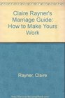 Claire Rayner's Marriage Guide