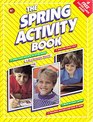 The Spring Activity Book