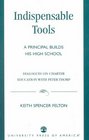 Indispensable Tools A Principal Builds His High School