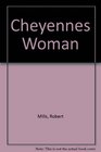 Cheyennes Woman