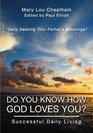 Do You Know How God Loves You Successful Daily Living