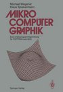 Mikrocomputergraphik Eine Unterprogrammsammlung fr FORTRAN und GKS