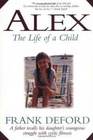 Alex: The Life Of A Child (Large Print)