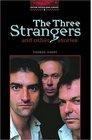 Oxford Bookworms Library: Level 3 The Three Strangers and Other Stories (Oxford Bookworms) (papaerback)