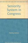 Seniority System in Congress