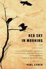 Red Sky in Morning A Novel