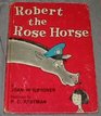 ROBERT ROSE HORSE B25