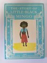 Story of Little Black Mingo