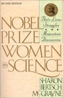 Nobel Prize Women in Science Their Lives Struggles and Momentous Discoveries