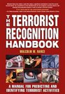 The Terrorist Recognition Handbook  A Manual for Predicting and Identifying Terrorist Activities