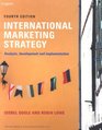 International Marketing Strategy Analysis Development and Implementation