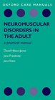 Neuromuscular Disorders in the Adult A practical manual