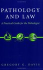 Pathology and Law