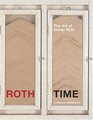 Roth Time The Art of Dieter Roth