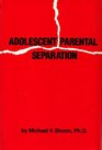 Adolescence Parent Separation