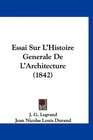 Essai Sur L'Histoire Generale De L'Architecture