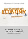 The Experience Economy Updated Edition