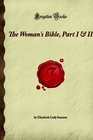 The Woman's Bible Part I  II