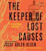 The Keeper of Lost Causes (Department Q, Bk 1) (Audio CD) (Unabridged)