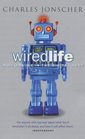 Wiredlife Who Are We in the Digital Age