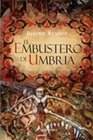 El Embustero De Umbria/ the Liar of Umbria