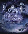 The Colour of Magic The Illustrated Screenplay