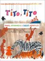 Tito Tito/Tito Tito Rimas Adivinanzas Yjuegos Infantiles/Rhymes Riddles and Children's Games