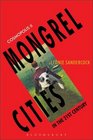 Cosmopolis II Mongrel Cities of the 21st Century