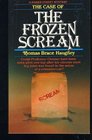 The case of the frozen scream