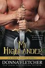 My Highlander A Cree  Dawn Novel