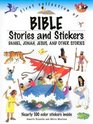 A First Collection of Bible Stories And Stickers Daniel Jonah Jesus And Other Stories