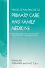 Principles and Practice of Primary Care and Family Medicine