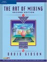 The Art of Mixing A Visual Guide to Recording Engineering and Production Second Edition